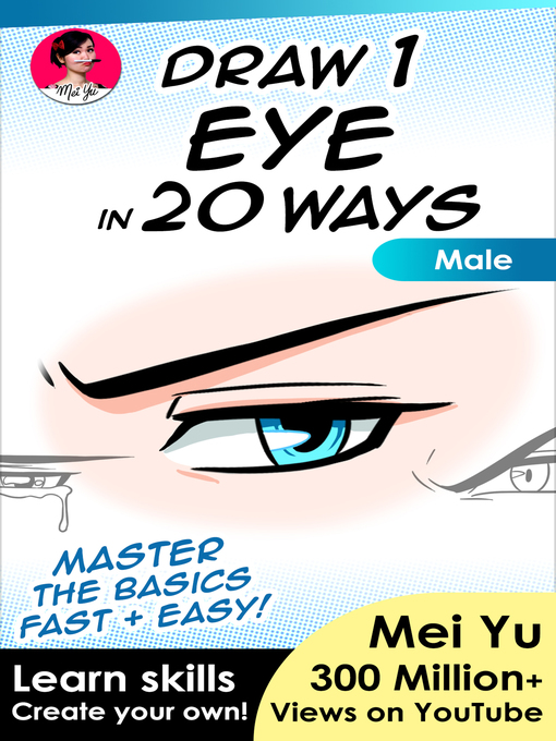 Title details for Draw 1 Eye in 20 Ways--Male by Mei Yu - Available